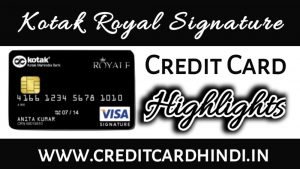 Kotak Royale Signature Credit Card