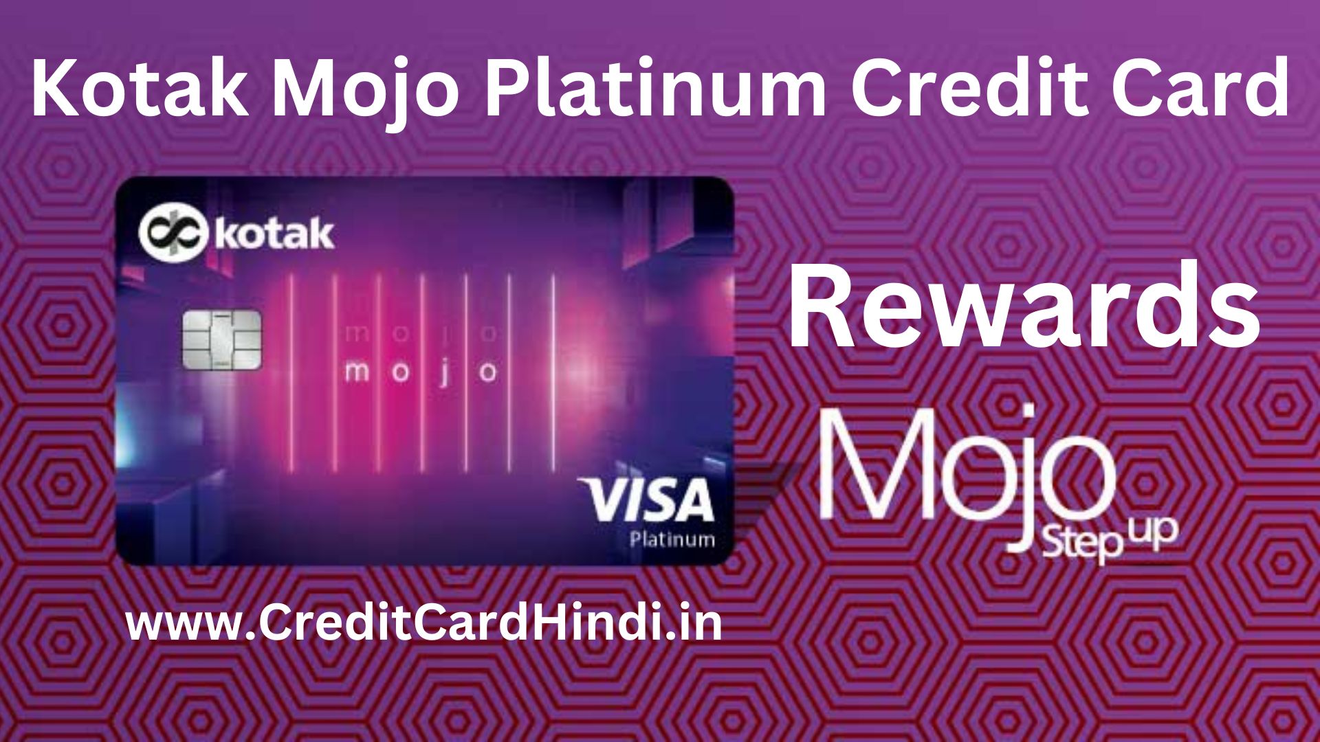 Kotak Mojo Platinum Credit Card Rewards & Benefits