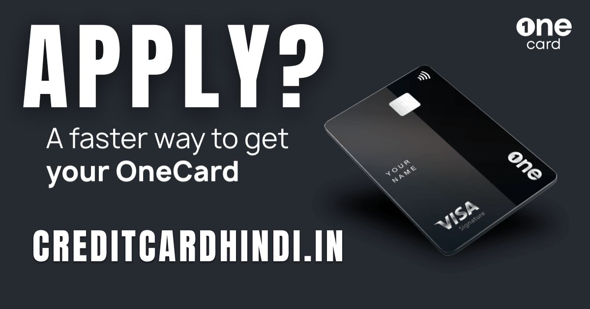 One Card Credit Card Apply | One Card Credit Card Kaise Le